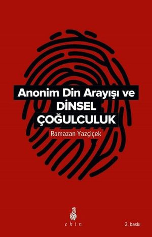 Anonim Din Arayışı ve Dinsel Çoğulculuk - E-Kitap