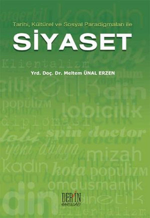 Tarihi Kültürel Ve Sosyal Paradigmaları İle Siyaset - E-Kitap