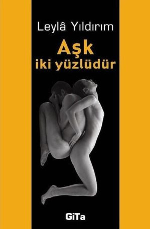 Aşk İki Yüzlüdür - E-Kitap