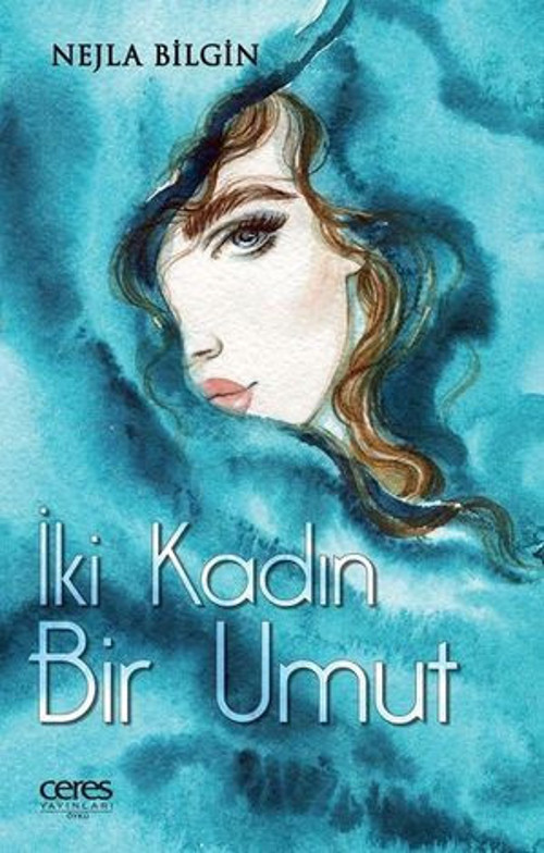 İki Kadın Bir Umut - E-Kitap