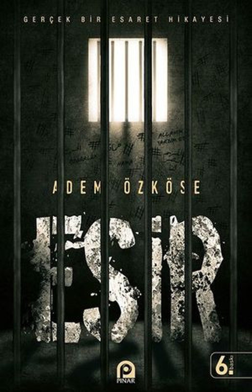 Esir: Gerçek Bir Esaret Hikayesi - E-Kitap