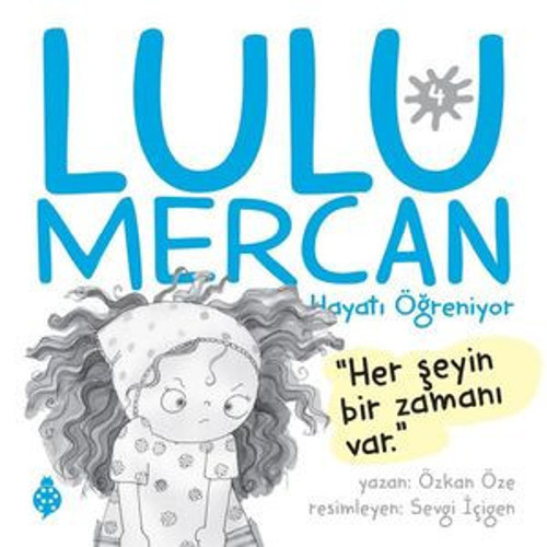 Lulu Mercan Hayatı Öğreniyor 4 - E-Kitap