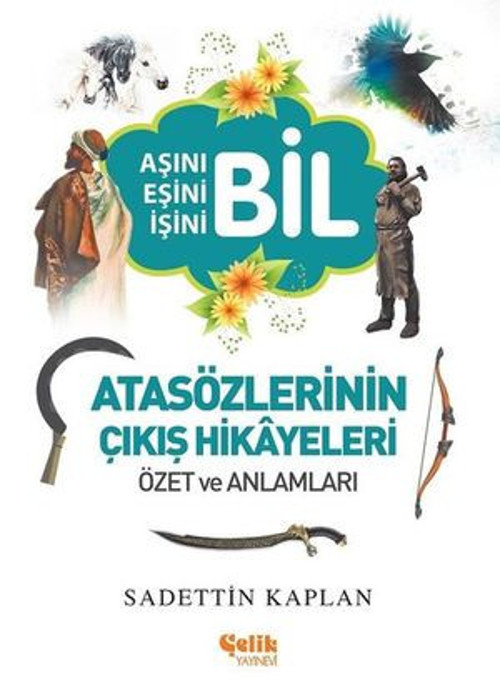 Atasözlerinin Çıkış Hikyeleri - E-Kitap