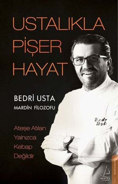 Ustalıkla Pişer Hayat - E-Kitap