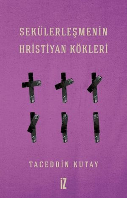 Sekülerleşmenin Hristiyan Kökleri - E-Kitap