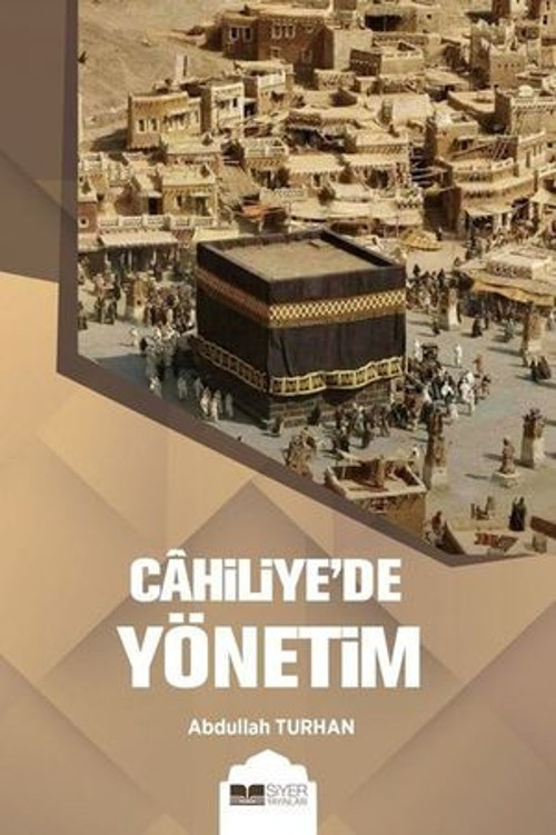 Cahiliye'de Yönetim - E-Kitap