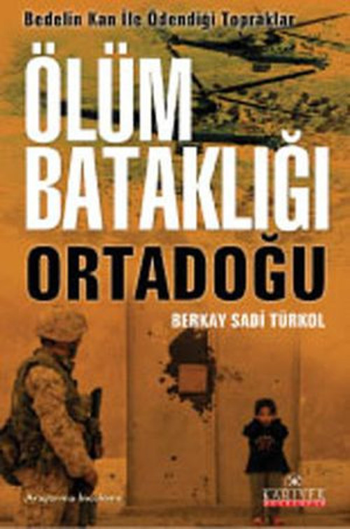 Ölüm Bataklığı - Ortadoğu - E-Kitap