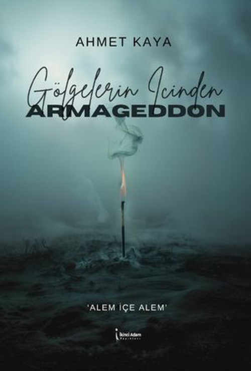 Gölgelerin İçinden Armageddon - E-Kitap