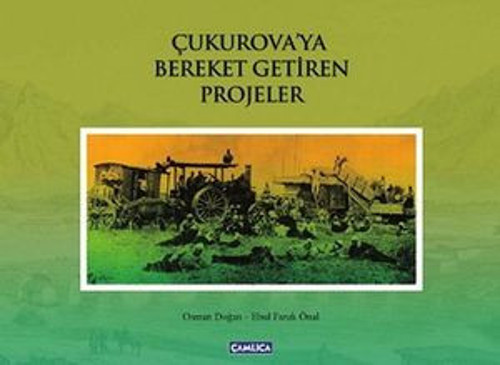 Çukurova'ya Bereket Getiren Projeler - E-Kitap
