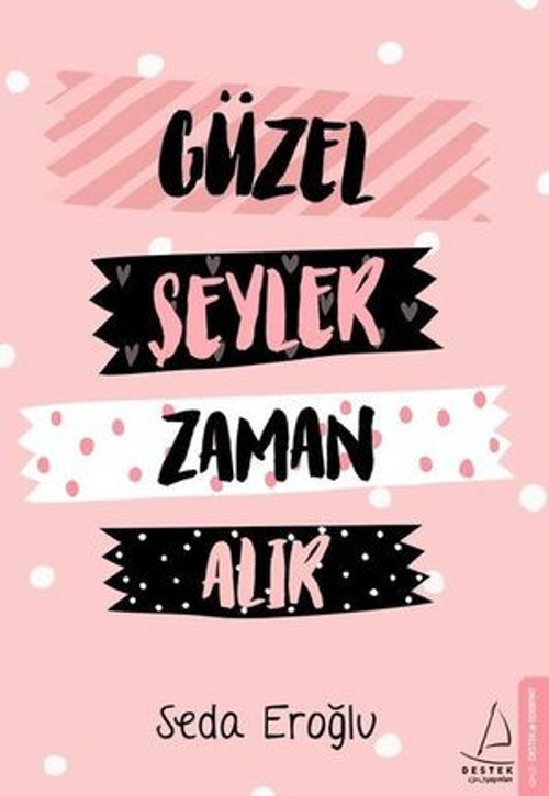 Güzel Şeyler Zaman Alır - E-Kitap