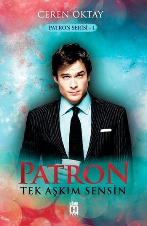Patron-Tek Aşkım Sensin