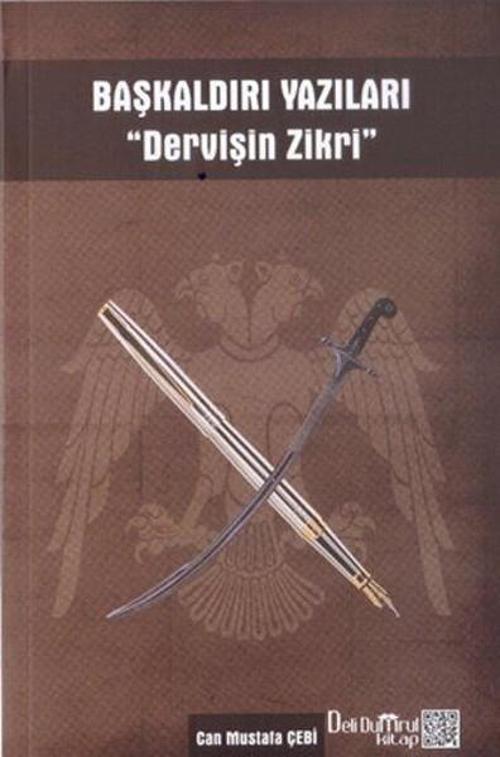 Başkaldırı Yazıları-Dervişin Zikri