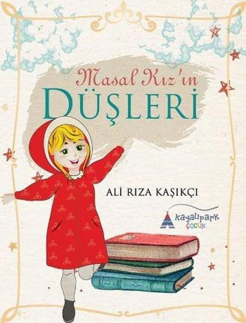 Masal Kızın Düşleri