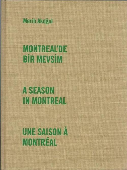 Montrealde Bir Mevsim