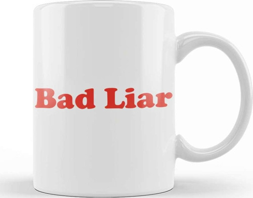 Bad Liar Kupa Bardak Porselen