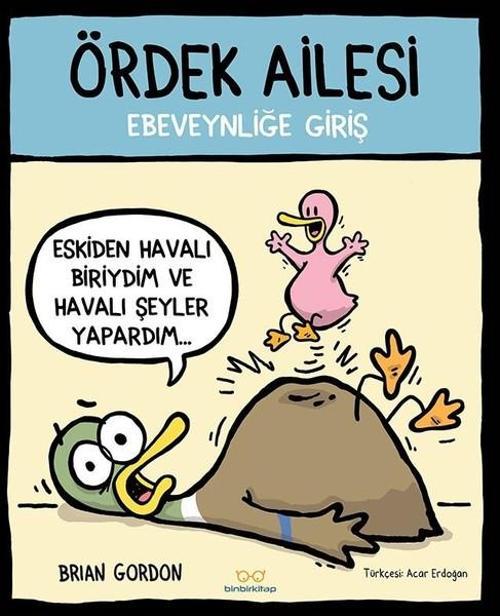 Ördek Ailesi-Ebeveynliğe Giriş