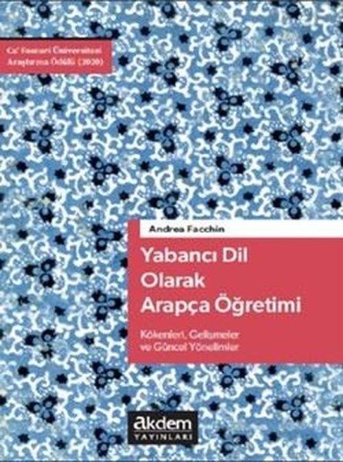 Yabancı Dil Olarak Arapça Öğretimi - Kökenleri Gelişmeler ve Güncel Yönelimler