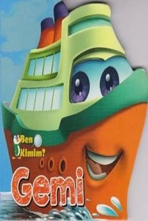 Parıltı Yayınları Ben Kimim-Gemi