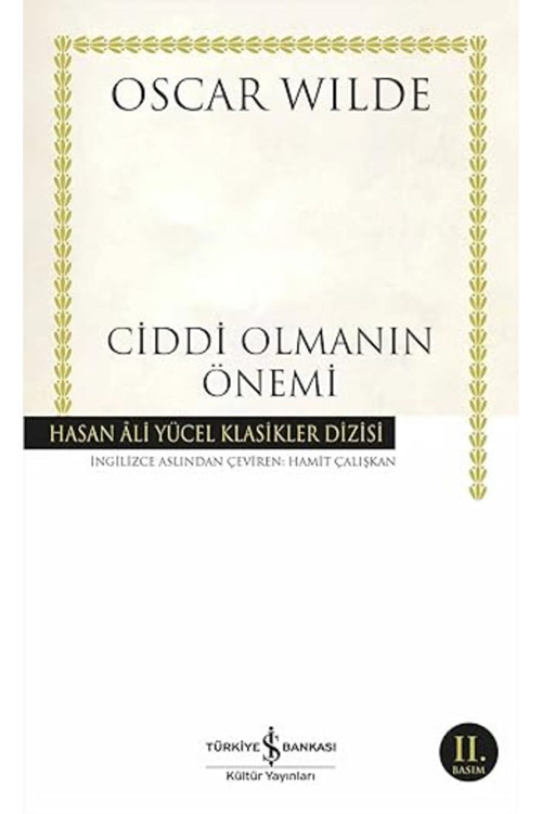 Ciddi Olmanın Önemi + 6 Kitap Daha (Set)
