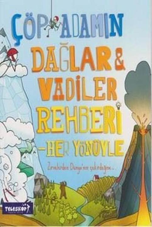 Çöp Adamın Dağlar ve Vadiler Rehberi