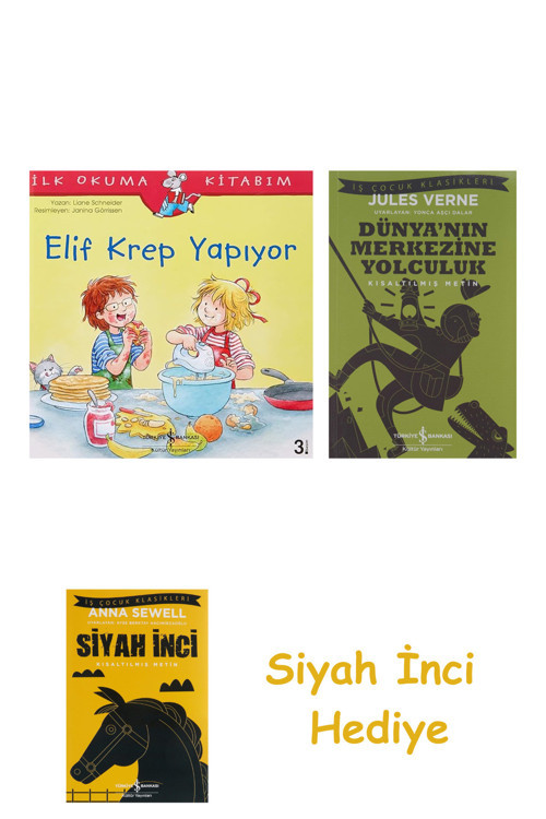 Elif Krep Yapiyor İlk Okuma Kitabım + Dünyanın Merkezine Yolculuk + Siyah İnci Hediye