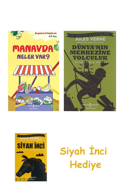 Manavda Neler Var?: Boyama Kitaplarım 4-5 Yaş + Dünyanın Merkezine Yolculuk + Siyah İnci Hediye
