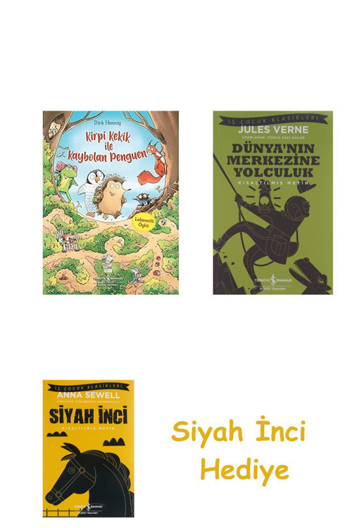 Kirpi Kekik İle Kaybolan Penguen + Dünyanın Merkezine Yolculuk + Siyah İnci Hediye