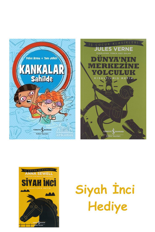 Kankalar Sahilde + Dünyanın Merkezine Yolculuk + Siyah İnci Hediye