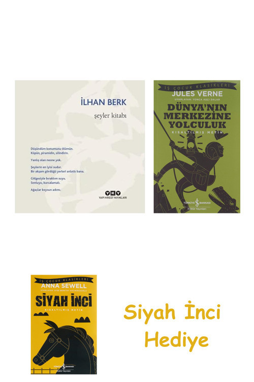 Şeyler Kitabı + Dünyanın Merkezine Yolculuk + Siyah İnci Hediye