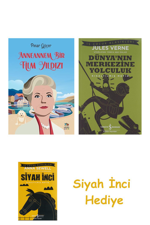 Anneannem Bir Film Yıldızı + Dünyanın Merkezine Yolculuk + Siyah İnci Hediye