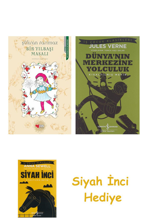 Bir Yılbaşı Masalı + Dünyanın Merkezine Yolculuk + Siyah İnci Hediye