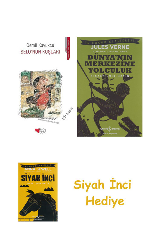 Selo’Nun Kuşları + Dünyanın Merkezine Yolculuk + Siyah İnci Hediye