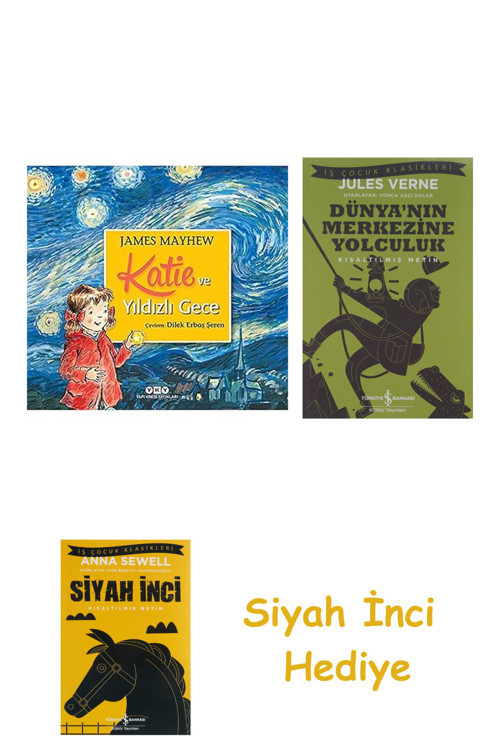 Katie Ve Yıldızlı Gece + Dünyanın Merkezine Yolculuk + Siyah İnci Hediye