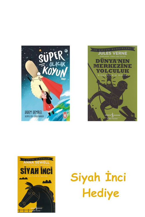 Süper Olacak Koyun + Dünyanın Merkezine Yolculuk + Siyah İnci Hediye