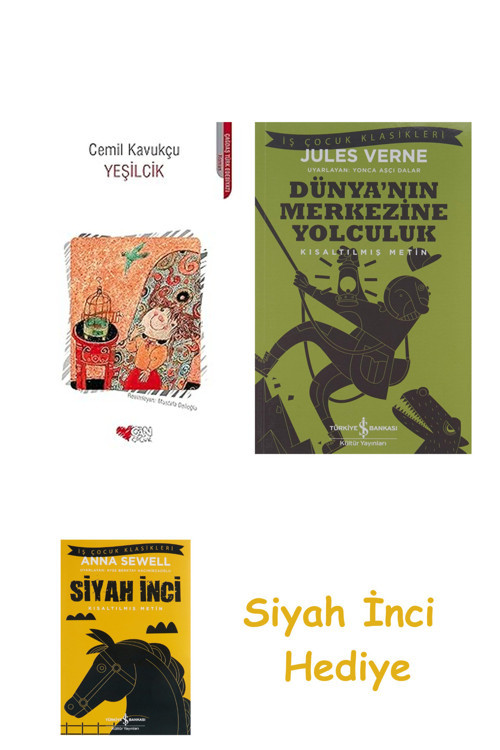Yeşilcik + Dünyanın Merkezine Yolculuk + Siyah İnci Hediye