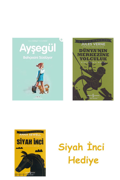 Ayşegül Bahçesini Süslüyor + Dünyanın Merkezine Yolculuk + Siyah İnci Hediye