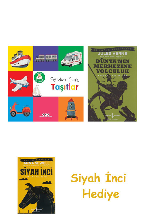 Minik Kitaplarım - Taşıtlar + Dünyanın Merkezine Yolculuk + Siyah İnci Hediye