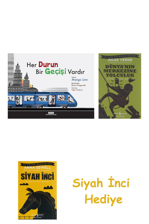 Her Durun Bir Geçişi Vardır + Dünyanın Merkezine Yolculuk + Siyah İnci Hediye