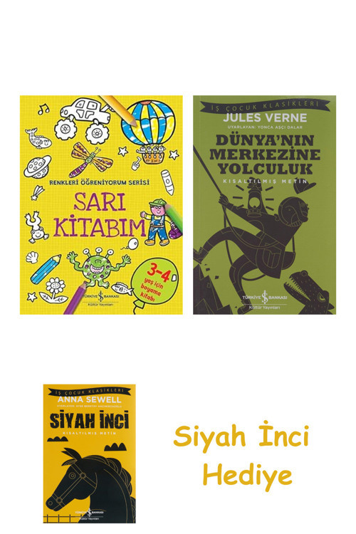 Renkleri Öğreniyorum Serisi - Sarı Kitabım + Dünyanın Merkezine Yolculuk + Siyah İnci Hediye