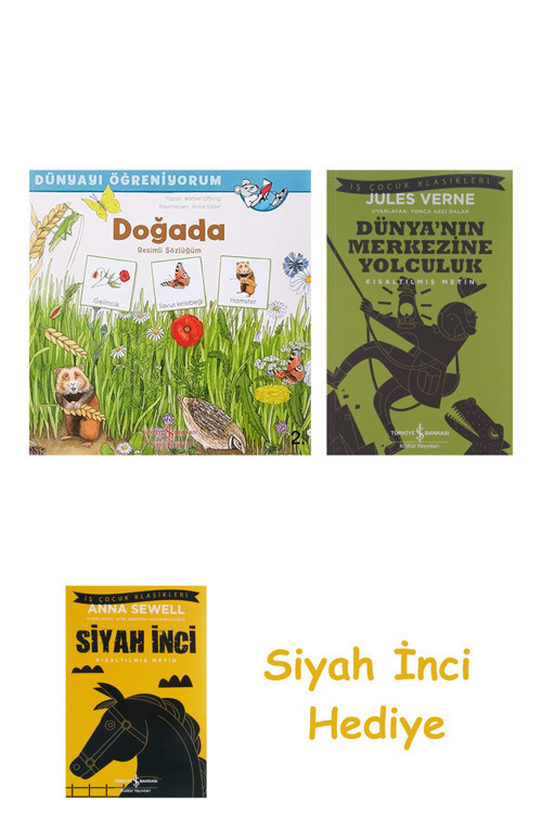 Dünyayı Öğreniyorum Doğada Resimli Sözlüğüm + Dünyanın Merkezine Yolculuk + Siyah İnci Hediye