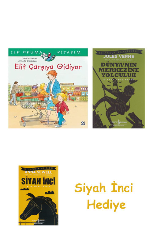 Elif Çarşıya Gidiyor + Dünyanın Merkezine Yolculuk + Siyah İnci Hediye