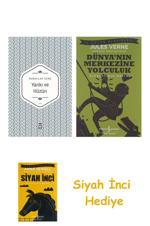 Yankı Ve Hüzün + Dünyanın Merkezine Yolculuk + Siyah İnci Hediye
