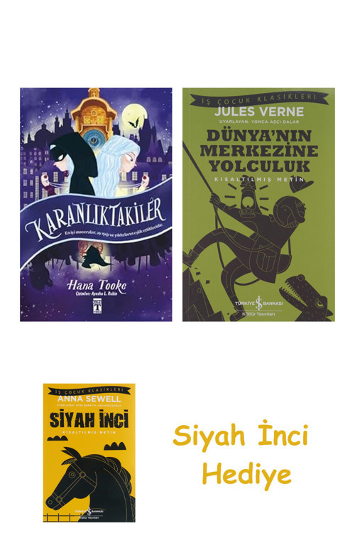 Karanlıktakiler + Dünyanın Merkezine Yolculuk + Siyah İnci Hediye