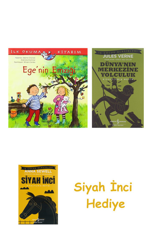 Ege'Nin Emziği: İlk Okuma Kitabım + Dünyanın Merkezine Yolculuk + Siyah İnci Hediye