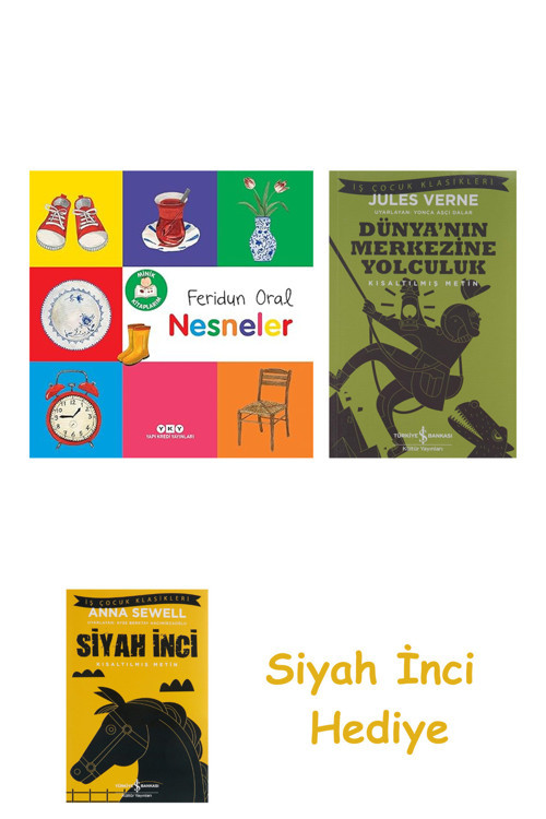 Minik Kitaplarım – Nesneler + Dünyanın Merkezine Yolculuk + Siyah İnci Hediye