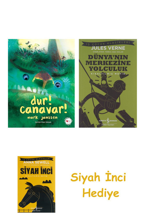 Dur! Canavar! (Ciltli) + Dünyanın Merkezine Yolculuk + Siyah İnci Hediye