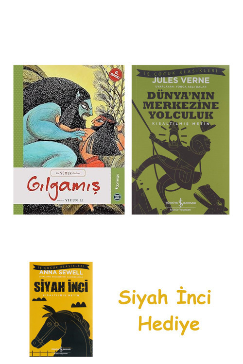 Gılgamış + Dünyanın Merkezine Yolculuk + Siyah İnci Hediye
