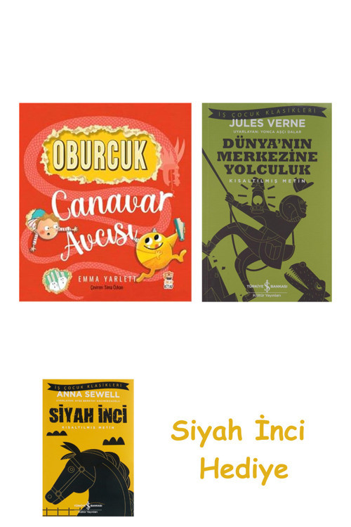 Oburcuk Canavar Avcısı + Dünyanın Merkezine Yolculuk + Siyah İnci Hediye