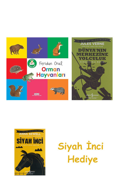 Minik Kitaplarım - Orman Hayvanları + Dünyanın Merkezine Yolculuk + Siyah İnci Hediye