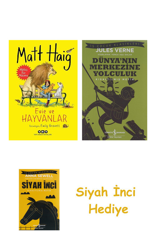 Evie Ve Hayvanlar + Dünyanın Merkezine Yolculuk + Siyah İnci Hediye